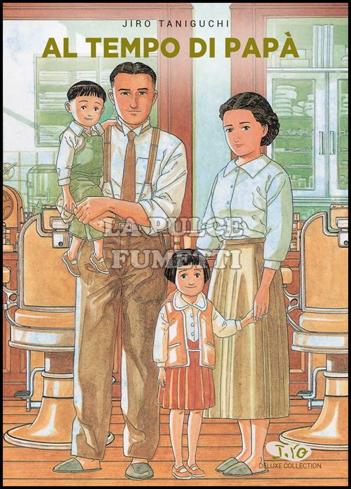 JIRO TANIGUCHI DELUXE COLLECTION CARTONATO - AL TEMPO DI PAPÀ